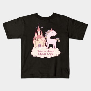 Unicorn Always Believe in You Shirt and Sweet Kids T-Shirt